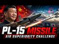 How PL-15 Missile Broke Western Air Superiority | InnoVision Tech