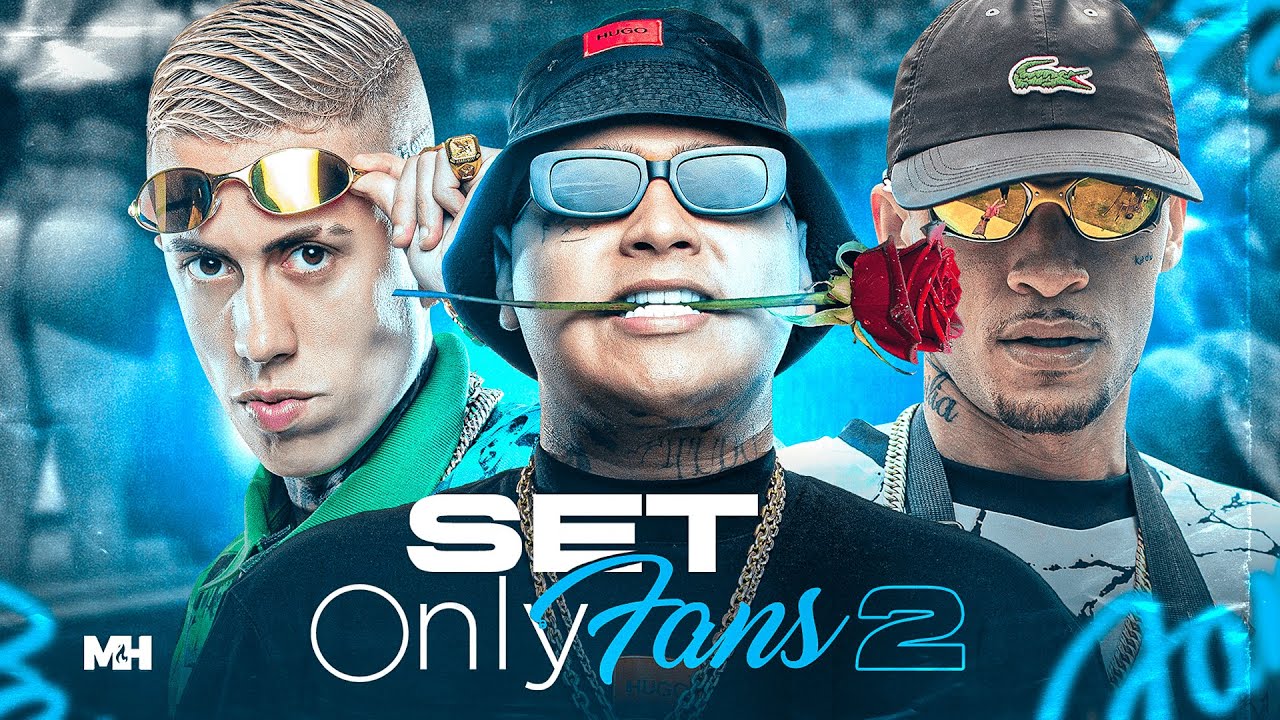 SET ONLYFANS 2 | MC IG, MC Ryan SP, MC Daniel, MC Paiva, MC Kadu, MC GP ...