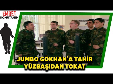 JUMBO GÖKHAN'A TAHİR YÜZBAŞIDAN TOKAT | Emret Komutanım