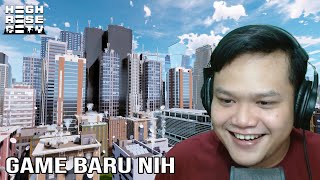 GAME MEMBANGUN KOTA BARU DI TAHUN 2022 - Highrise City Indonesia