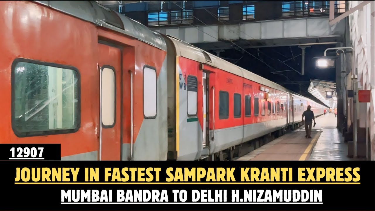 12907 | Fastest Sampark Kranti Express of India | Full Train Journey | Mumbai to Delhi Via Kota