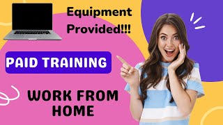 Part Time With Equipment Provided & PAID TRAINING | Work From Home Job 2022 | US Only | No Degree