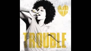 Nabiha - Trouble (Double D &amp; BoyWonder Remix)