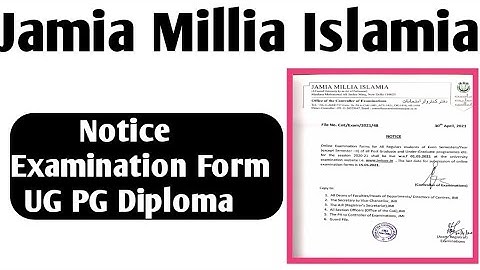 Jamia Millia Islamia notice 2021 examination Form 2021 for UG PG Diploma form 2021