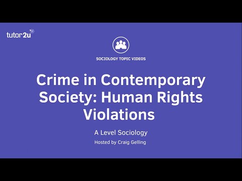 Crime in Contemporary Society - Human Rights Violations | A-Level Sociology