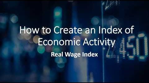 How to Create an  Index of Economic Activity