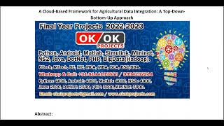 A Cloud Based Framework for Agricultural Data Integration A Top Down Bottom Up Approach