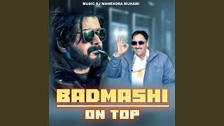 Badmashi On Top