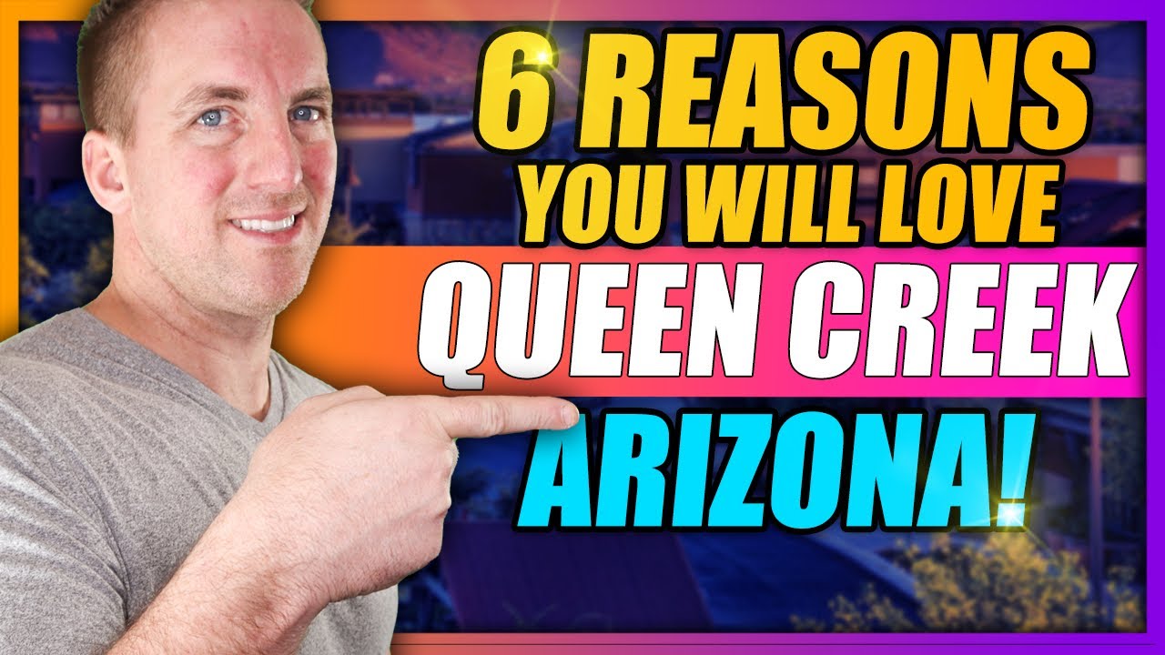 Queen Creek Arizona [6 Reasons You'll Love Living Here] YouTube