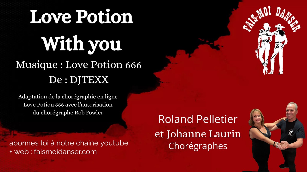 LOVE POTION WITH YOU - Partner Dance Chorégraphie Roland Pelletier et Johanne Laurin