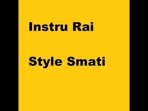 Instru Rai Style Smati