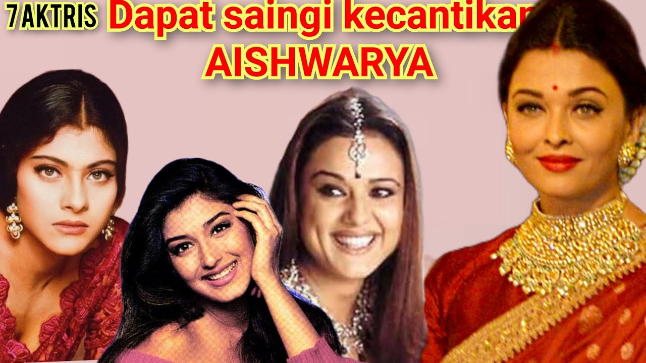 Bukan kharisma atau Kareena Kapoor | 7 aktris ini yang dapat menyaingi kecantikan AISHWARYA 