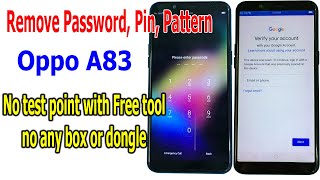 Remove Password, Pin Lock, Pattern Oppo A83 with free tool, no test point, no any box or dongle screenshot 5