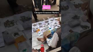 Cheapest Gemstone Market Of India