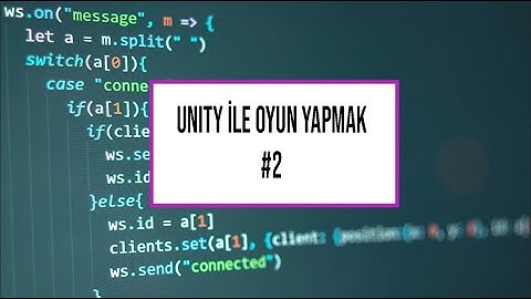 Unity İle Oyun Yapmak  #2