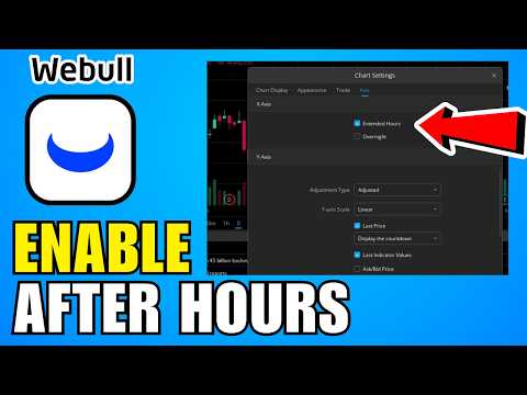 How To Enable After Hours Trading On Webull (2026) (Complete Guide)