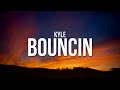 KYLE Bouncin Lyrics mp3