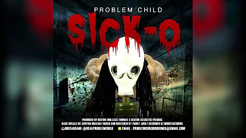 Problem Child - Sick-O (2015 Soca Music)