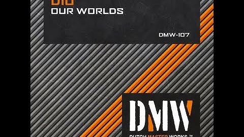 D10 - Our Worlds (Original Mix) (Dutch Master Works) (DMW-107)