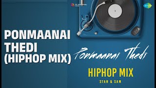 Ponmaanai Thedi (HipHop Mix) | Malaysia Vasudevan | S.P. Sailaja