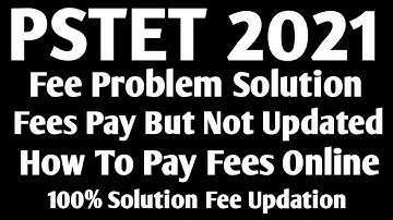 PSTET Fee Pay • Form Logout • Fees Not Update • ਹੁਣ ਕਿ ਕਰਿਏ ਦੇਖੋ 100% Solution Fee Paid