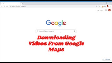 How to download videos from google maps