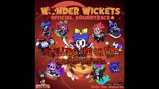 Wonder Wickets OST - My Clubs Are On Fire (Nightmare Lyre Remix)