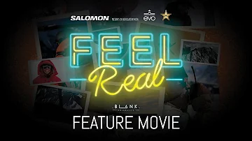 Feel Real "Feature Movie" - 4K - BLANK Collective Films