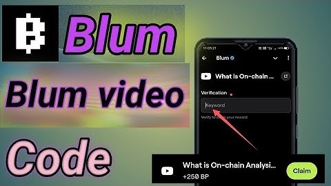 What is On-chain Analysis? Video Code | Blum Today Verification Keyword What is On-chain Analysis?