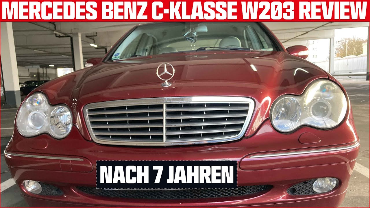 Mercedes C-Klasse W203: Erfahrungen, Ausstattung & Zuverlässigkeit ...