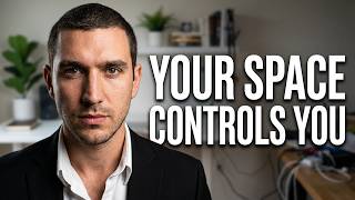 How a space can improve or ruin your life