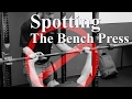 How to spot the bench press  on the platform