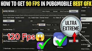 🔥How To Get 90 | 120 Fps In PUBG Mobile Best Ever GFX Tool 2026🔥😱