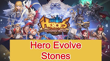 With Heroes:How to get Hero Evolve Stone: How to evolve Heroes: With Heroes: Idle Rpg