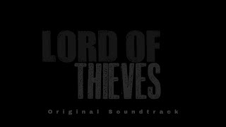 Lord of Thieves OST - Ameaça Real