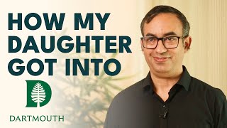 How my daughter got into Dartmouth | Parent testimonial