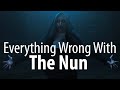 Everything Wrong With The Nun In 20 Minutes Or Less