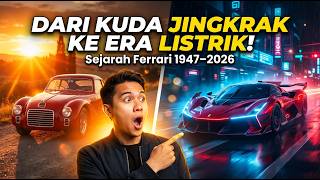 🚗 Dari Kuda Jingkrak ke Era Listrik: Sejarah Lengkap Evolusi Ferrari 1947 - 2026!  #ferrari