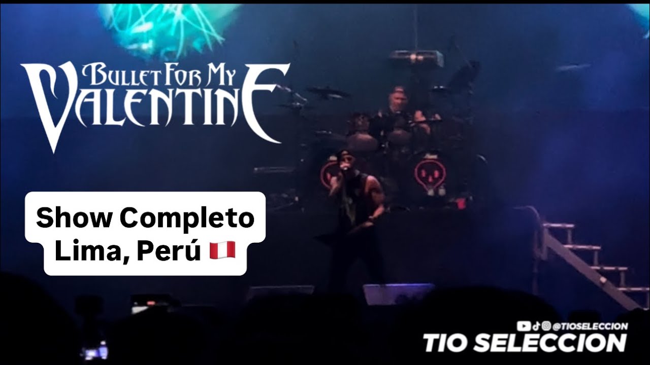 (4K) Bullet For My Valentine (show completo) || (LIVE) || lima, Perú 🇵🇪|| 09 diciembre, 2025