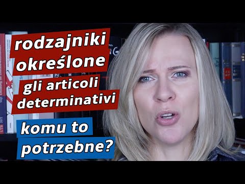 Rodzajniki określone. Gli articoli determinativi. Język włoski dla początkujących. #7