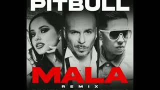 Pitbull, Becky G, De La Ghetto   Mala • Remix (Ritmo 114)