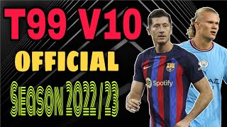 PES 2017 - NEW T99 V10 SEASON 2022/23