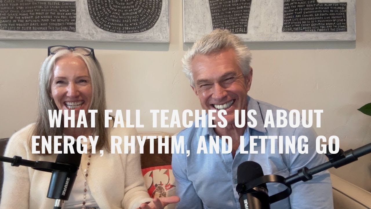 Energy in the Fall Living in Rhythm with the Season