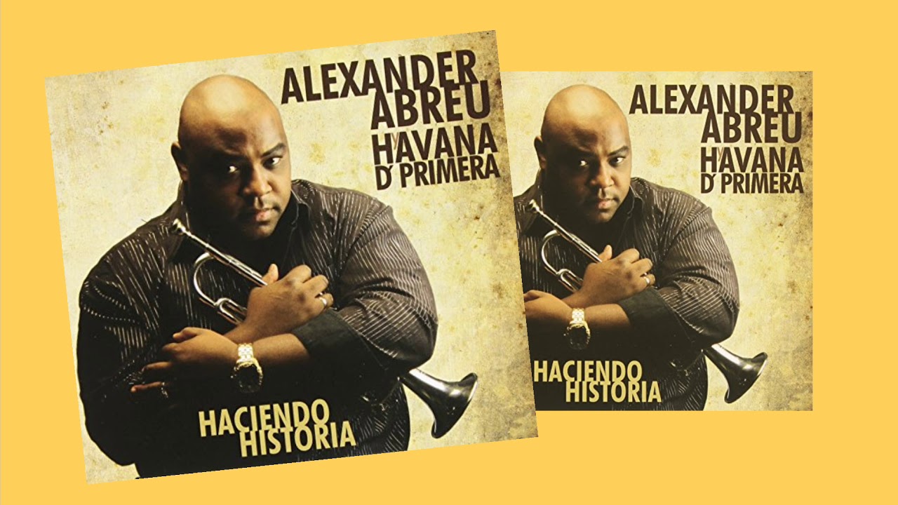 Que Buscas + Alexander Abreu (HDP) - YouTube