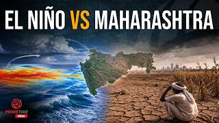 Monsoon Update: How El Nino may affect Maharashtra?