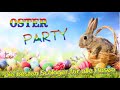 SCHLAGER PARTY MIX ✓ DIE BESTEN HITS ZU OSTERN