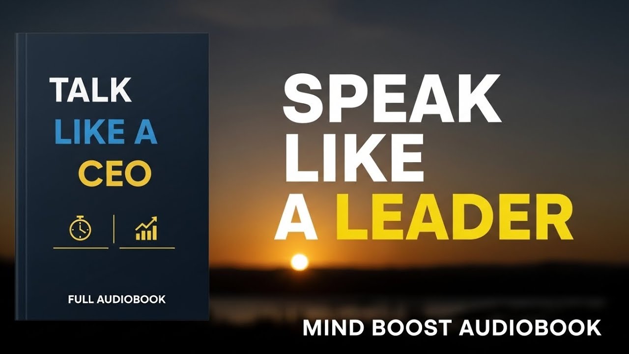 How to Talk Like a CEO | Full Audiobook