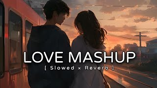 Non Stop Love Mashup ❤🎧 | Love Songs Non stop mashup#lovemashup#love