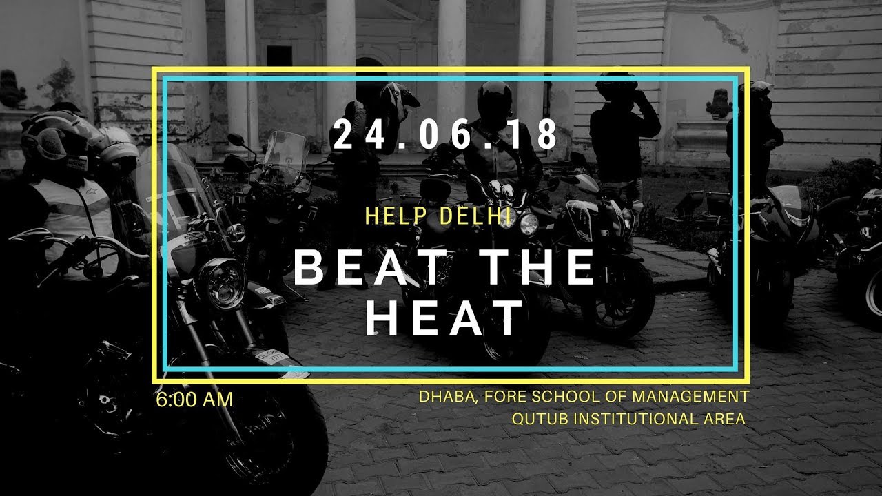 A bikers guide on how to beat the summers in New Delhi | Bikers For Good