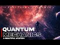 क्वांटम मैकेनिक्स - ब्रह्मांड का सबसे सुंदर रहस्य - What is Quantum Mechanics